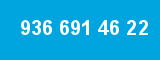 936 691 46 22